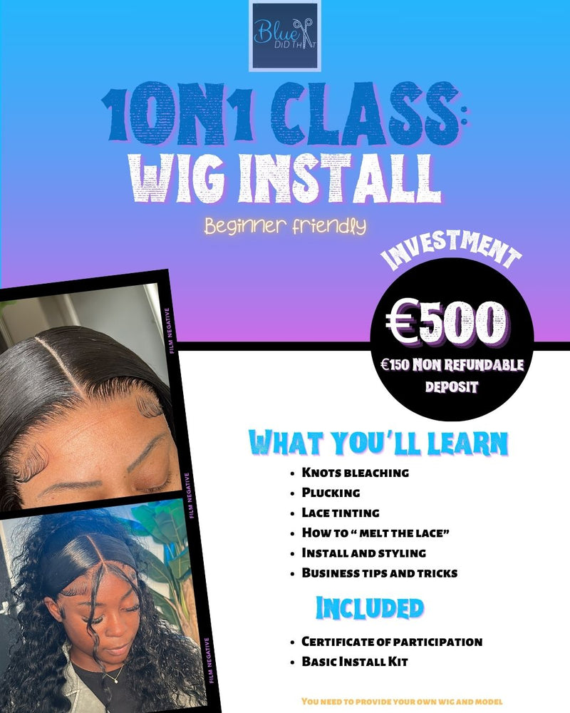 1:1 Wig Class - Wig Install