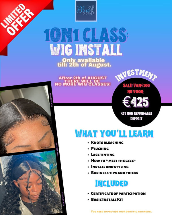 1:1 Wig Class - Wig Install